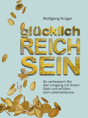 cover image of glücklich REICH SEIN